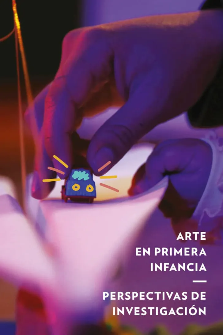  Arte en primera infancia - Perspectivas de investigación