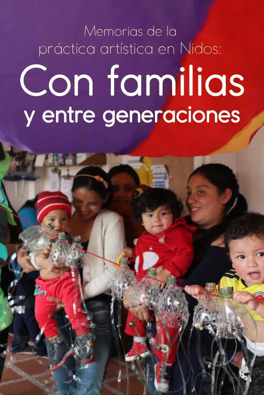 Memorias de la prácticas artísticas: Con familias y entre generaciones