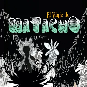 El Viaje de Matacho 